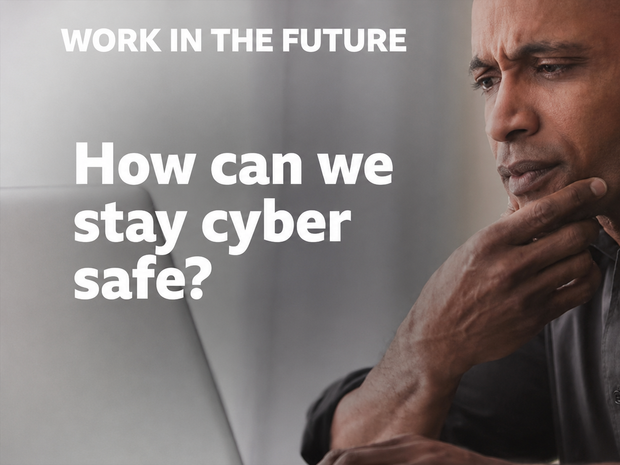 Cyber Safe at Work